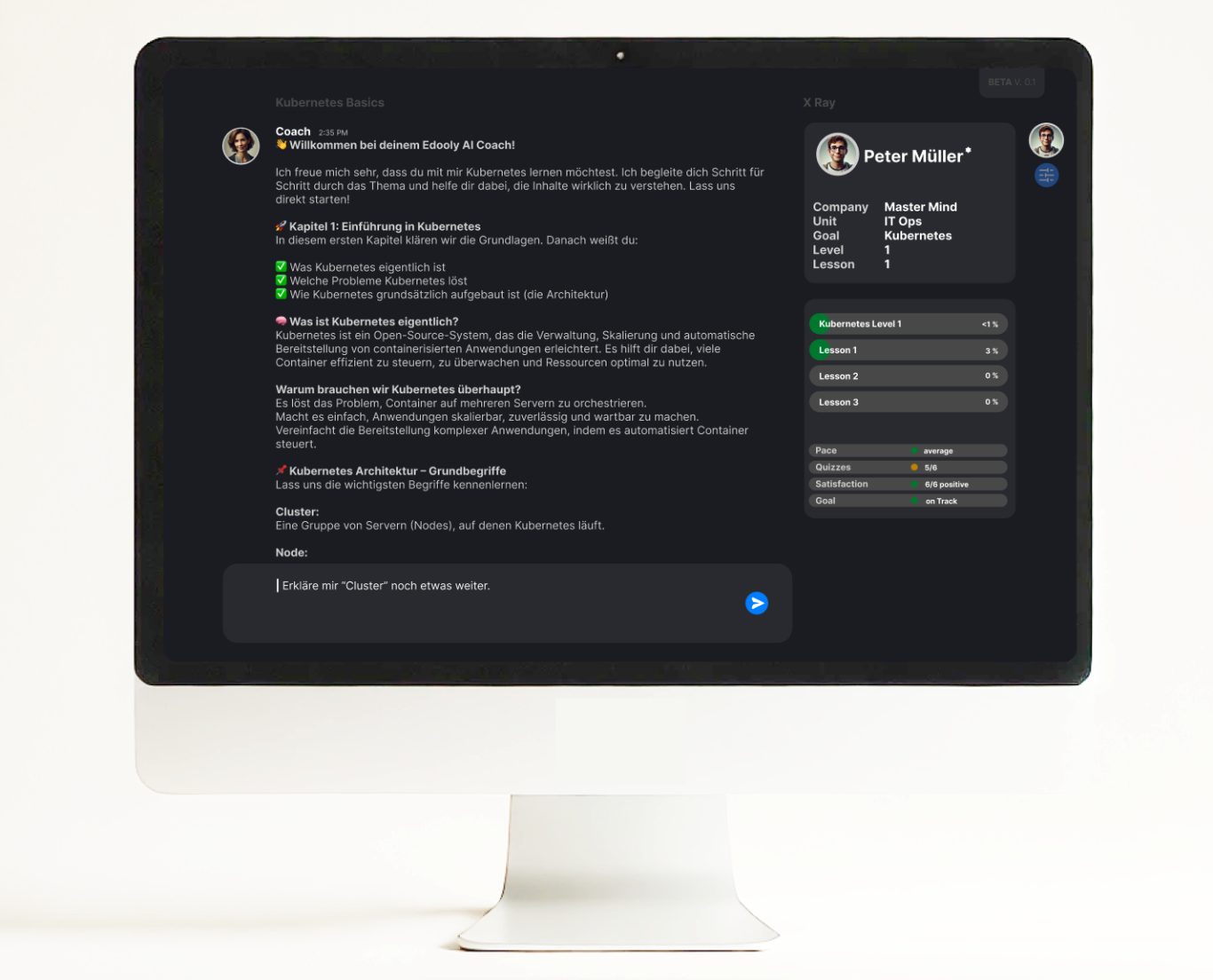 Persönlich begleiteter Lernpfad zum Thema Kubernetes, individuell angepasst an Fortschritt, Ziel und Wissensstand der Mitarbeitenden – inklusive Quiz-Feedback, Zieltracking und interaktiver Erklärung komplexer Begriffe. Der EDOOly®-AI-Coach im Einsatz